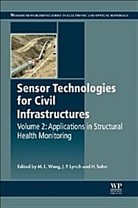 Sensor Technologies for Civil Infrastructures (Hardcover, New)