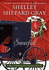 Snowfall: A Days of Redemption Christmas Novella (Paperback)