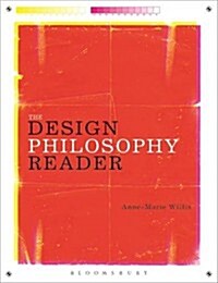 The Design Philosophy Reader (Hardcover)