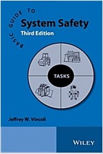 Basic Guide to System Safety (Hardcover, 3, Revised)