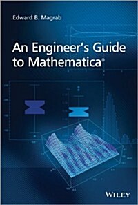An Engineers Guide to Mathematica (Paperback)