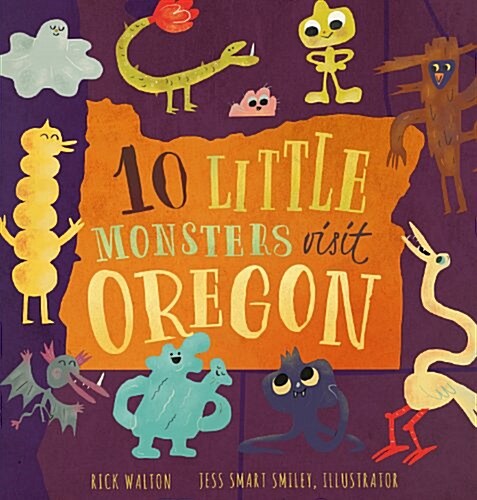 10 Little Monsters Visit Oregon (Hardcover)