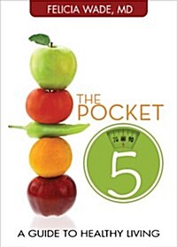 The Pocket 5: A Guide to Healthy Living (Paperback)
