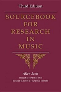 Sourcebook for Research in Music, Third Edition (Paperback, 3)