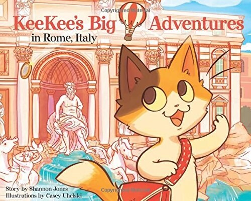 KeeKees Big Adventures in Rome, Italy (Hardcover)