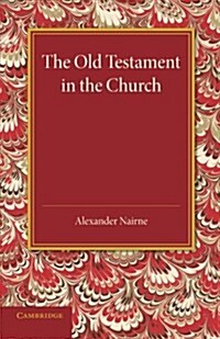 The Old Testament in the Church (Paperback)