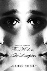 Two Mothers, Twin Daughters: Second Edition (Paperback)