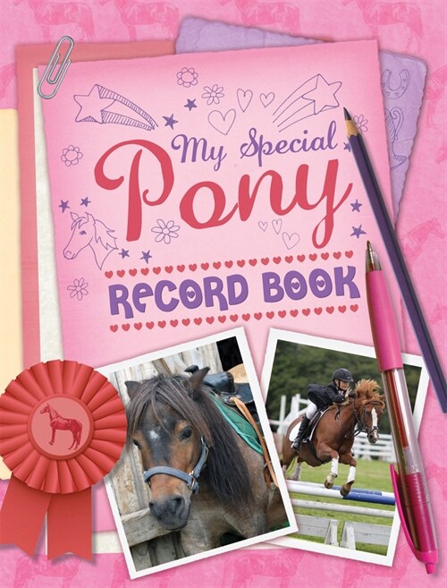 My Special Pony Record Book (Spiral Bound, 2 Revised edition)