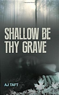 Shallow Be Thy Grave (Paperback)