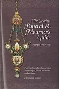 The Jewish Funeral & Mourners Guide (Paperback)
