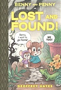 Benny and Penny in Lost and Found: Toon Books Level 2 (Hardcover)