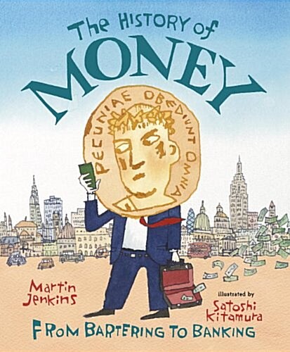 The History of Money: From Bartering to Banking (Hardcover)