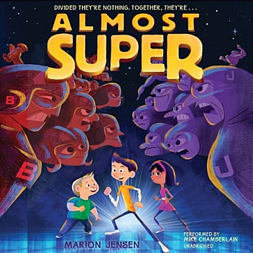 Almost Super (Audio CD, Unabridged)