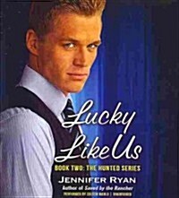 Lucky Like Us: Book Two: The Hunted Series (Audio CD)
