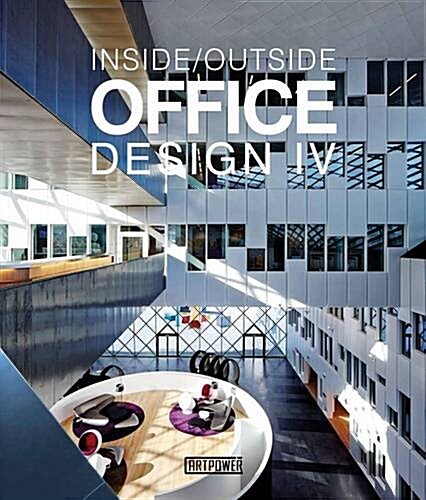 Inside/Outside Office Design IV (Hardcover)