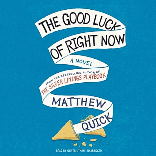 The Good Luck of Right Now (Audio CD, Unabridged)