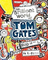 The Brilliant World of Tom Gates (Hardcover)