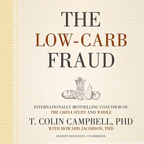 The Low-Carb Fraud [With CDROM] (Audio CD)
