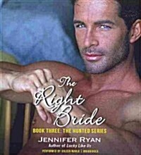 The Right Bride: Book Three: The Hunted Series (Audio CD)