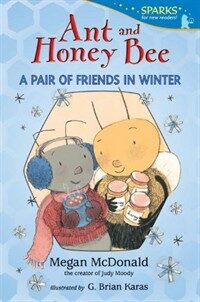 Ant and Honey Bee: A Pair of Friends in Winter (Paperback)