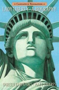 Lady Liberty: A Biography (Paperback) - A Biography