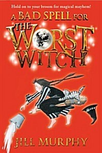[중고] A Bad Spell for the Worst Witch (Paperback)