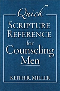 Quick Scripture Reference for Counseling Men (Spiral)
