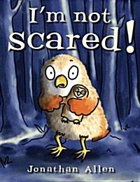 Im Not Scared! (Hardcover)
