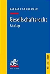 Gesellschaftsrecht (Paperback, 9, 9., Vollst. Ube)