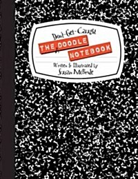 The Dont-Get-Caught Doodle Notebook (Paperback, Revised)