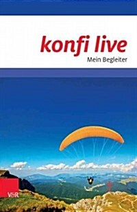 Konfi Live. Mein Begleiter (Paperback)