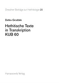Hethitische Texte in Transkription Kub 60 (Paperback)