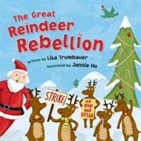 The Great Reindeer Rebellion (Paperback)