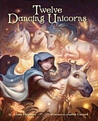 Twelve Dancing Unicorns (Hardcover)