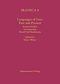 Languages of Iran: Past and Present: Iranian Studies in Memoriam David Neil MacKenzie (Hardcover)