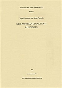 Neo-Assyrian Legal Texts in Istanbul (Hardcover)