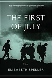 The First of July (Paperback, Reprint)