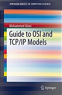 Guide to OSI and TCP/IP Models (Paperback)
