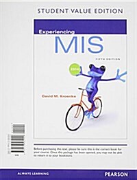 Experiencing MIS, Student Value Edition (Loose Leaf, 5)