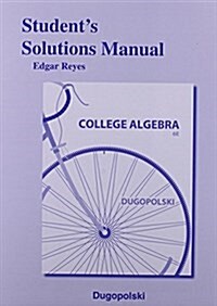 Student Solutions Manual for College Algebra (Paperback, 6, Revised)