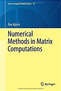 Numerical Methods in Matrix Computations (Hardcover)