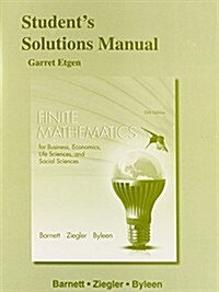 Students Solutions Manual for Finite Mathematics for Business, Economics, Life Sciences and Social Sciences (Paperback, 13, Revised)