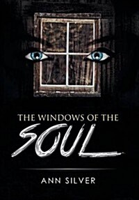 The Windows of the Soul (Hardcover)