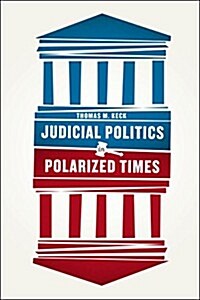 [중고] Judicial Politics in Polarized Times (Paperback)