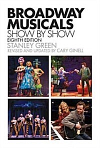 Broadway Musicals, Show-By-Show (Paperback, 8)