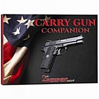 Carry Gun Companion (Paperback)
