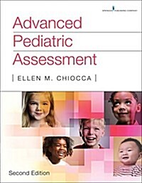 Advanced Pediatric Assessment, Second Edition (Paperback, 2, Revised)