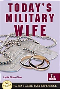 Todays Military Wife (Paperback, 7)