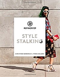 [중고] Refinery29: Style Stalking (Paperback)