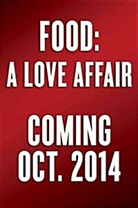 Food: A Love Story (Hardcover)